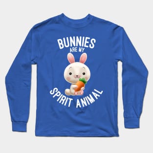 Bunnies Are My Spirit Animal Bunny Lovers Gift Long Sleeve T-Shirt